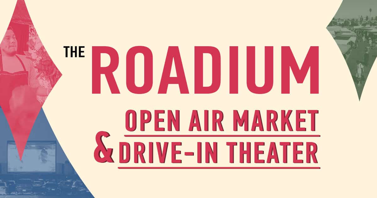 Roadium Open Air Market & Drive-In