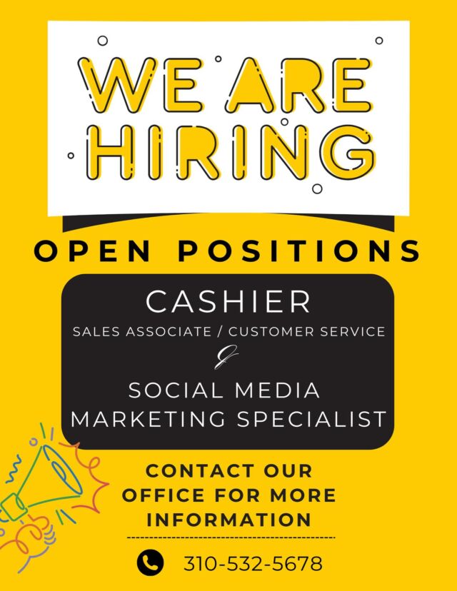 🌟 Join Our Team! 🌟 Exciting things are happening and we’re looking for new talent to grow with us! 🚀

Now hiring for:
💛 Cashier / Sales Associate / Customer Service
💛 Social Media Marketing Specialist

If you’re energetic, creative, and love being part of a beautiful  community and strong team— we want to meet you! 🙌
📞 Contact our office for more info: 310-532-5678